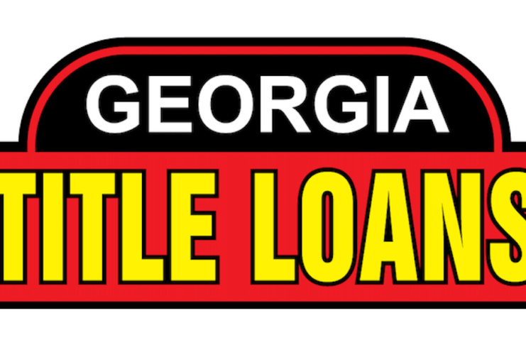 What Do You Need To Get a Title Loan in Georgia